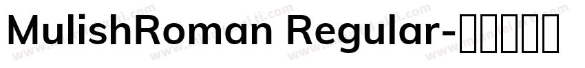 MulishRoman Regular字体转换